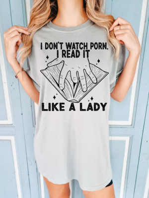 Lady T Porn - I Don't Watch Porn, I read it like a lady â€“ Earthline Customs